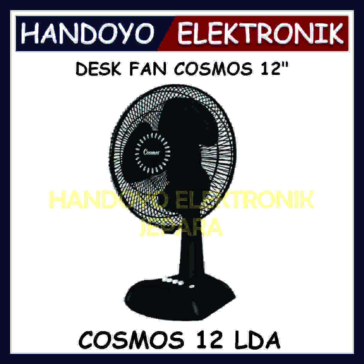 Desk Fan Cosmos 12 LDA / 12 DAR (12 Inch)