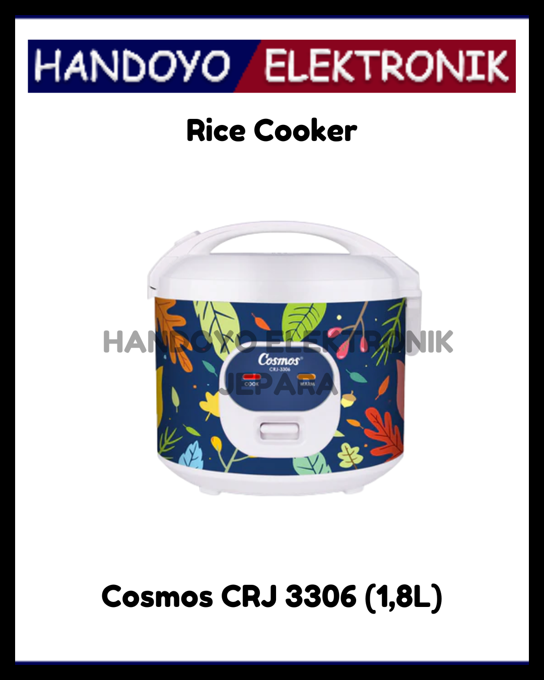 Rice Cooker Cosmos CRJ 3306 (1,8L)