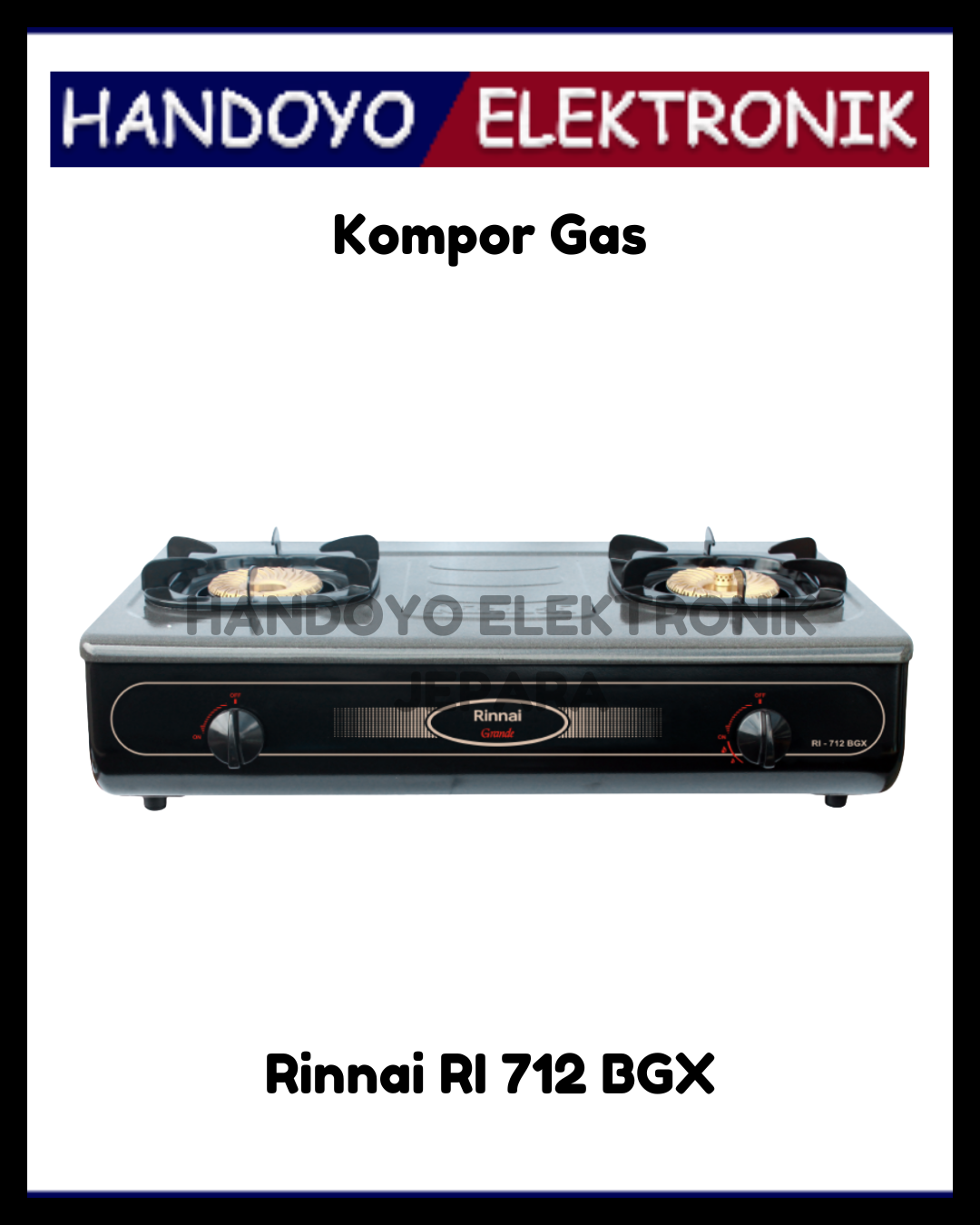 Kompor Gas 2 Tungku Rinnai RI 712 BGX Buka Tutup Tornado
